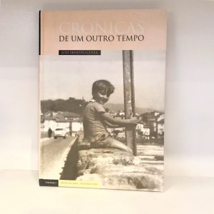 Livro - Cronicas de um Outro Tempo - Volume I