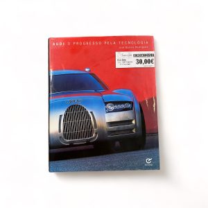 Livro - Audi Progresso Pela Tecnologia - José Barros Rodrigues