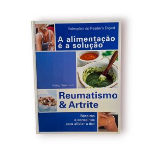 📚 Livro “Reumatismo & Artrite – A Alimentação é a Solução” – Reader’s Digest