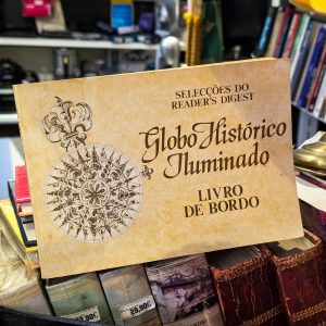 📚 Livro de Bordo – Globo Histórico Iluminado (Selecções do Reader’s Digest, 1981)