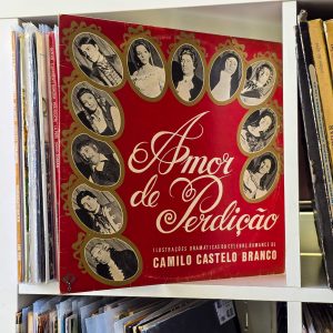 🎭 Vinil “Amor de Perdição” – Camilo Castelo Branco | Lisbon Records | Teatro em Disco
