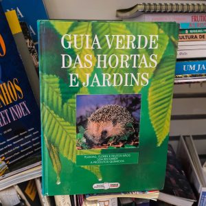 📚 Guia Verde das Hortas e Jardins – DECO Proteste | Agricultura Biológica